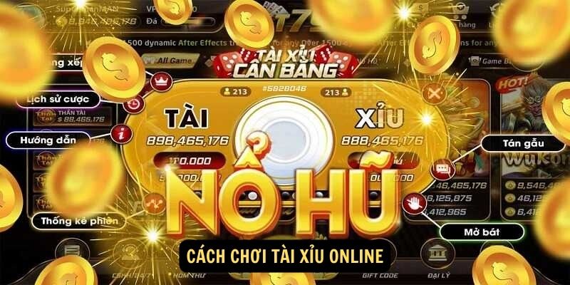 Tài xỉu online 888b: Giới thiệu chung 5 Cách chơi tài xỉu online